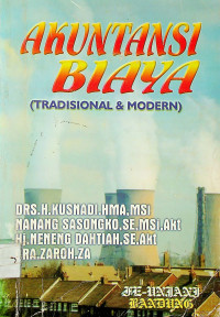 AKUNTANSI BIAYA (TRADISIONAL & MODERN)