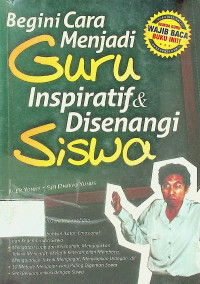 Begini Cara Menjai Guru Inspiratif & Disenangi Siswa