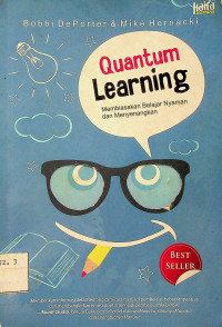 Quantum Learning: Membiasakan Belajar Nyaman dan Menyenangkan
