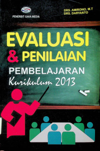 EVALUASI & PENILAIAN PEMBELAJARAN Kurikulum 2013