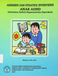 ASESMEN DAN STRATEGI INTERVENSI ANAK ADHD (Attention Deficit Hyperactivity Disorders)
