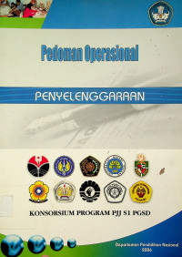 Pedoman Operasional PENYELENGGARAAN KONSORSIUM PROGRAM PJJ S1 PGSD