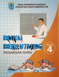 BUKU BERHITUNG: PEGANGAN GURU, KELAS 4