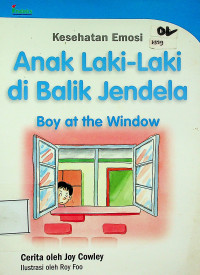 Kesehatan Emosi: Anak Laki-Laki di Balik Jendela