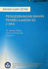 PENGEMBANGAN BAHAN PEMBELAJARAN SD 2 SKS: BAHAN AJAR CETAK