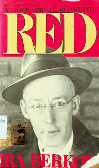 Red: A Biography of Red Smith