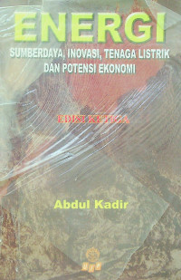 ENERGI:  SUMBER DAYA INOVASI, TENAGA LISTRIK DAN POTENSI EKONOMI  EDISI KETIGA