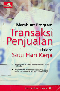 Membuat Program Transaksi Penjualan dalam Satu Hari Kerja