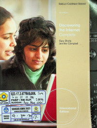 Discovering the Internet Complete, 4th edition