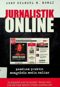 JURNALISTIK ONLINE: panduan praktis mengelola media online