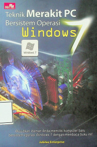 Teknik Merakit PC Bersistem Operasi Windows 7