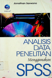 ANALISIS DATA PENELITIAN Menggunakan SPSS