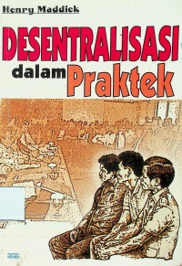 DESENTRALISASI dalam Praktek