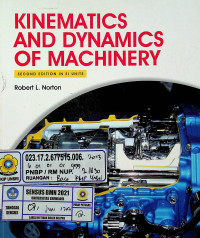 KINEMATICS AND DYNAMICS OF MACHINERY, SECOND EDITION IN SI UNITS