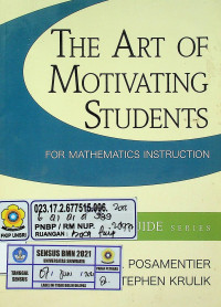 THE ART OF MOTIVATING STUDENTS FOR MATHEMATICS INSTRUCTION