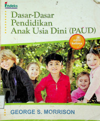 Dasar-Dasar Pendidikan Anak Usia Dini (PAUD), edisi kelima