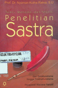 Teori, Metode, dan Teknik: Penelitian Sastra