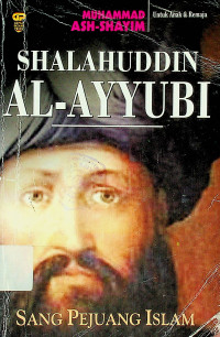 SHALAHUDDIN AL-AYYUBI SANG PEJUANG ISLAM