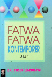 FATWA-FATWA KONTEMPORER Jilid 1