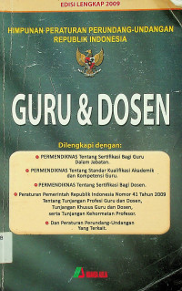 HIMPUNAN PERATURAN PERUNDANG-UNDANGAN REPUBLIK INDONESIA: GURU & DOSEN