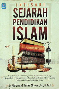 INTISARI SEJARAH PENDIDIKAN ISLAM