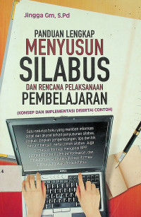 PANDUAN LENGKAP MENYUSUN SILABUS DAN RENCANA PELAKSANAAN PEMBELAJARAN