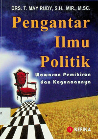 Pengantar Ilmu Politik: Wawasan Pemikiran dan Kegunaannya, Edisi Revisi