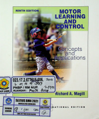 MOTOR LEARNING AND CONTROL: Concepts and Applications, NINTH EDITION