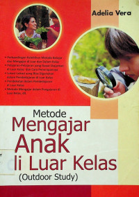 Metode Mengajar Anak di Luar Kelas (Outdoor Study)