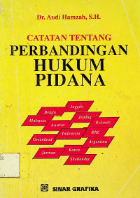 CATATAN TENTANG PERBANDINGAN HUKUM PIDANA