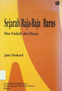 Sejarah Raja-Raja Barus: Dua Naskah dari Barus