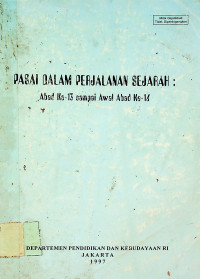 PASAI DALAM PERJALANAN SEJARAH: Abad Ke-13 sampai Awal Abad Ke-16