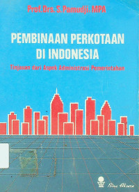 PEMBINAAN PERKOTAAN DI INDONESIA