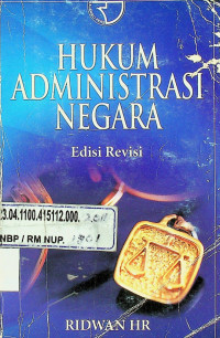 HUKUM ADMINISTRASI NEGARA, Edisi Revisi