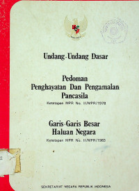 Undang-Undang Dasar, Pedoman Penghayatan dan Pengamalan Pancasila, Ketetapan MPR no. II/MPR/1978 Garis-Garis Besar Haluan Negara Ketetapan MPR No. II/MPR/1983