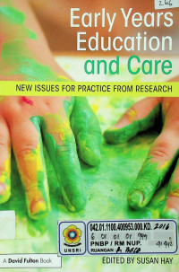 Early Years Education and Care: NEW ISSUES FOR PRACTICE FROM RESEARCH