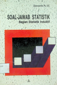 SOAL-JAWAB STATISTIK: Bagaian Statistik Induktif