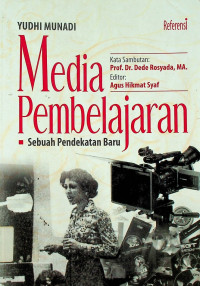 Media Pembelajaran: Sebuah Pendekatan Baru