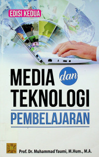 MEDIA dan TEKNOLOGI PEMBELAJARAN, EDISI KEDUA