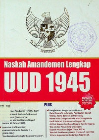 Naskah Amandemen Lengkap UUD 1945