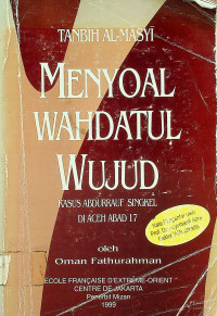 TANBIH AL-MASYI MENYOAL WAHDATUL WUJUD: KASUS ABDURRAUF SINGKEL DI ACEH ABAD 17