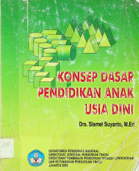 KONSEP DASAR PENDIDIKAN ANAK USIA DINI