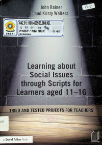 Learning about Social Issues through Scripts for Learners aged 11-16