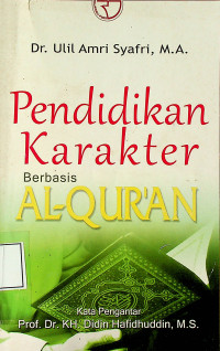 Pendidikan Karakter Berbasis AL-QUR'AN