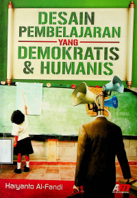 DESAIN PEMBELAJARAN YANG DEMOKRATIS & HUMANIS