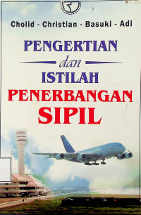 PENGERTIAN dan ISTILAH PENERBANGAN SIPIL