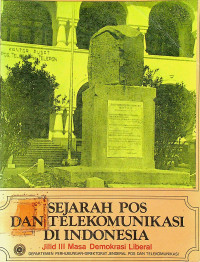 SEJARAH POS DAN TELEKOMUNIKASI DI INDONESIA, Jilid III Masa Demokrasi Liberal