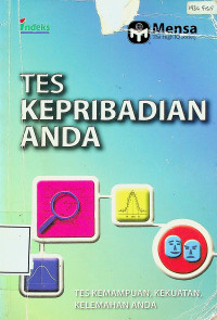 TES KEPRIBADIAN ANDA: TES KEMAMPUAN, KEKUATAN, KELEMAHAN ANDA