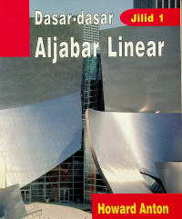 Dasar-dasar Aljabar Linear, Jilid 1