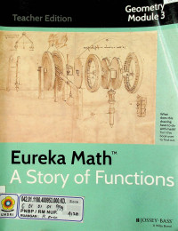 Eureka Math, A Story of Functions: Geometry Module 3, Teacher Edition